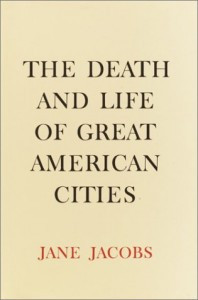 jane jacobs the death and life of great american cities quotes