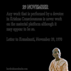 ... quotes of Srila Prabhupada, which he spock in the month of November