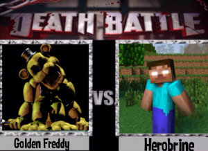 Golden Freddy vs. Herobrine by PsycoFox15
