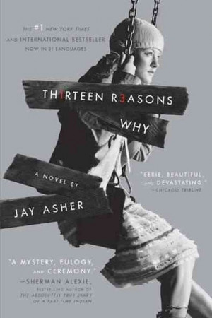 Thirteen Reasons Why This book reminds us that we should be mindful ...