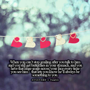 ... to him, he’ll always be something to you | Best Tumblr Love Quotes