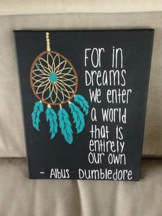 ... dumbledore quotes quotes canvas dream catchers catchers albus canvas