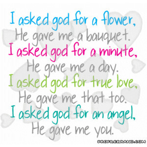 asked god for a flower Love-Quotes Graphic