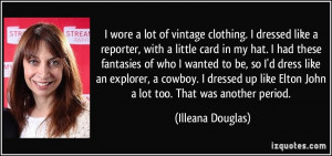 More Illeana Douglas Quotes