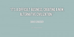 David Graeber Anarchism Quotes