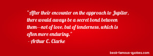friendship quote -After their encounter on the approach to Jupiter ...