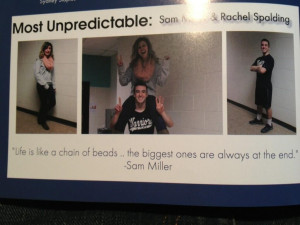 ... for Senior Superlatives. This quote got published in the yearbook