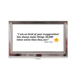 ... Chat Show Wallets > Frasier Crane Exaggeration Quote Business Card Cas