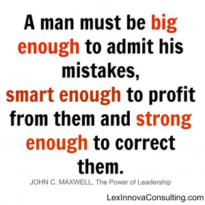 man must be big enough.. #quotes #quote #picturequote #life #success ...