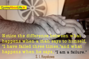 ... Failed three times,”and what happens when he says ~ Failure Quote