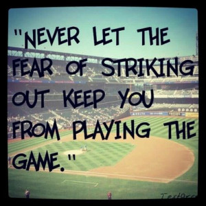 Favorite baseball quote :)