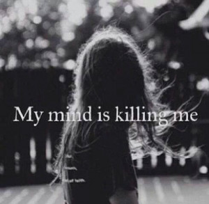 My mind is killing me. It seems such a simple statement and yet people ...