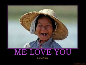 Spitting Full Metal Jacket like me love you long time