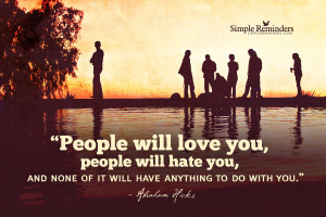 People will love you