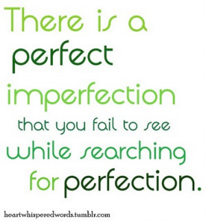 Perfect Imperfection