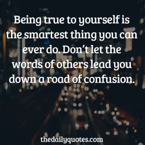 be-true-to-yourself-life-daily-quotes-sayings-pictures.jpg