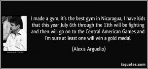 made a gym, it's the best gym in Nicaragua, I have kids that this ...