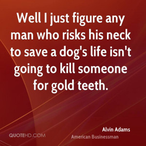 Alvin Adams Quotes
