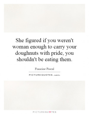 Francine Pascal Quotes