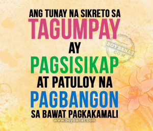 Ang tunay na sikreto sa tagumpay ay pagsisikap at patuloy na pagbangon ...
