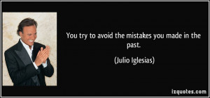 More Julio Iglesias Quotes