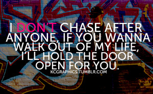 Don’t chase