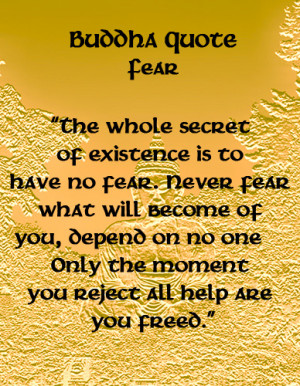 Buddha Quotes - Fear More
