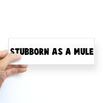 Stubborn as a mule t-shirts, stickers and gifts