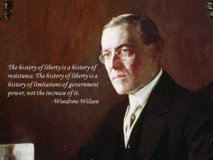 Woodrow Wilson motivational inspirational love life quotes sayings ...