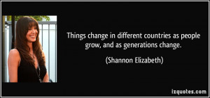 Things change in different countries as people grow, and as ...