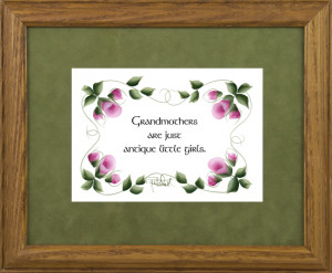 Grandmothers Are Just Antique Little Girls.