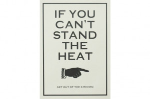 Can't Stand the Heat | Prints | Shop | The Calm Gallery