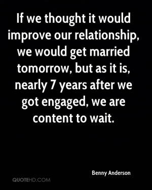 Benny Anderson Marriage Quotes