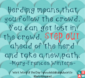 You Follow The Crowd Might