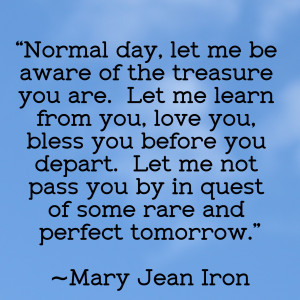Monday Quote :: Normal Day