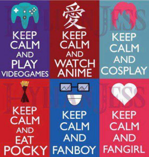 Keep calm and otaku - anime Photo