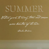 Summer - Natures Seasons - Dickens Quote.