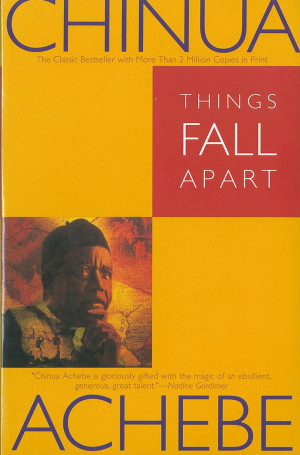 Things Fall Apart-Chinua Achebe