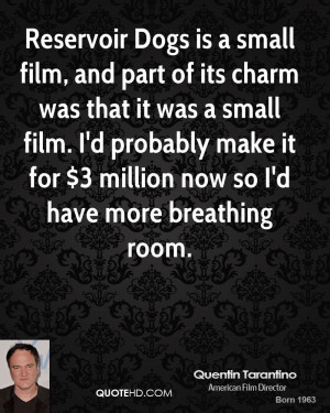 is a small film, and part of its charm was that it was a small film ...