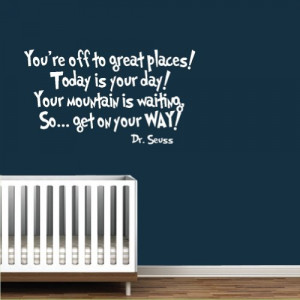 Book-Quote-Vinyl Wall Decal-White-You're Off To Great Places Book ...
