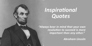... People > Inspirational Quotes on resolution by Abraham Lincoln
