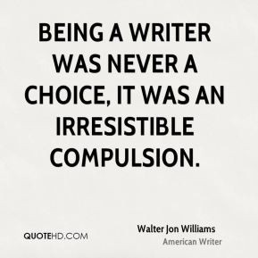 walter-jon-williams-walter-jon-williams-being-a-writer-was-never-a.jpg