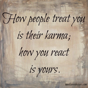 How people treat you