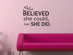 She believed she could wall decal vinyl quote