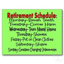Retirement Schedule. I could seriously do this. Maybe.