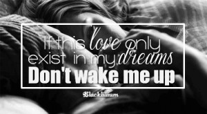 Don't wake me up !! - quotes Photo