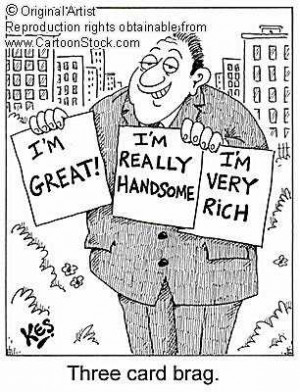 as per oxford dictionary brag verb brags bragging bragged reporting ...