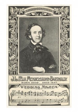 felix mendelssohn wedding march source http posters ws 44185 felix ...