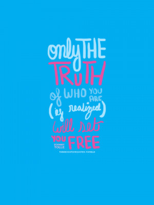 ... (and someone that explains ego in greater depths), Eckhart Tolle