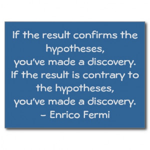 Quotable science quote by Enrico Fermi Postcard
